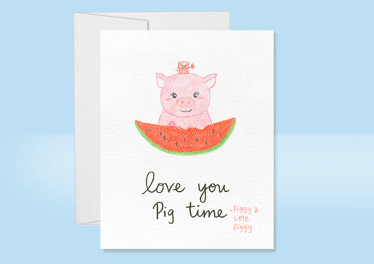 Love You Pig Time - Handpainted