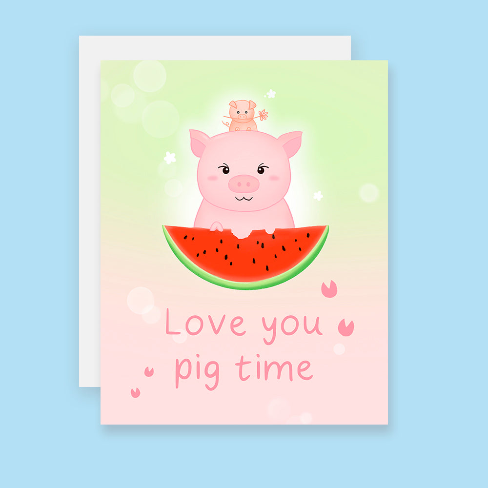 Love You Pig Time